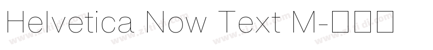 Helvetica Now Text M字体转换